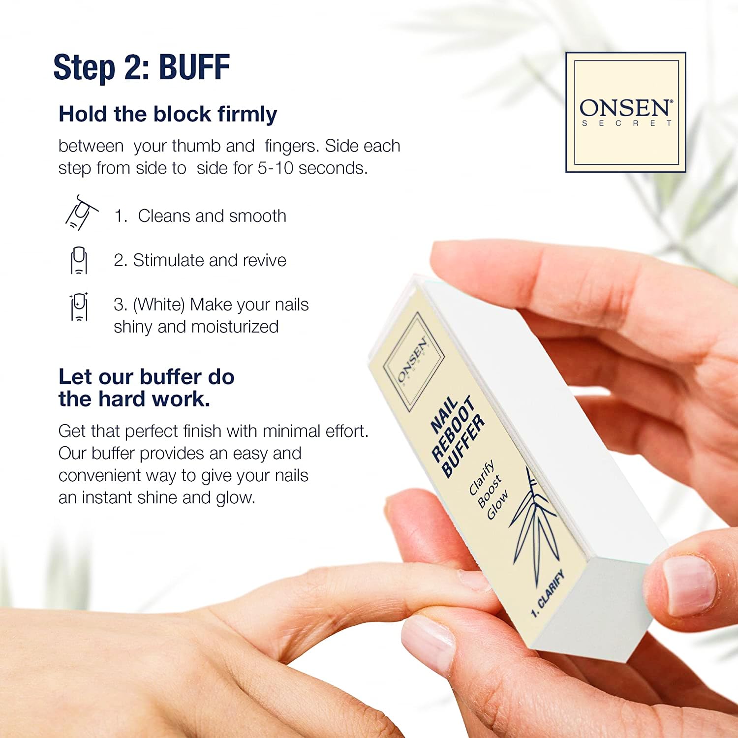 Onsen Secret nail buffer being used with text on how to use it