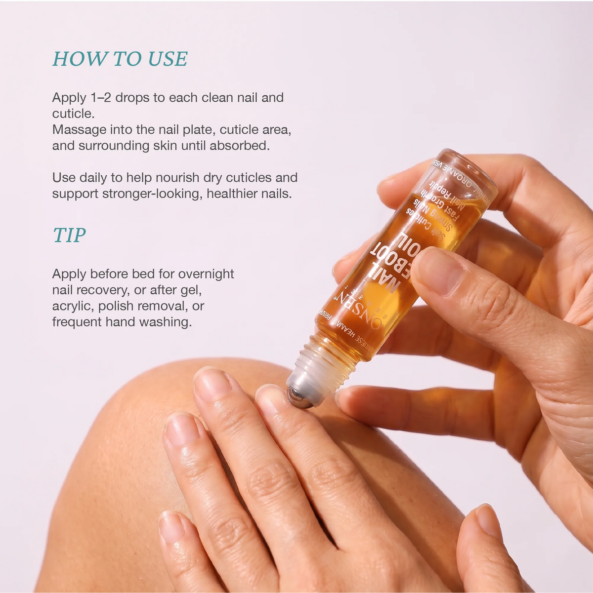 Nail care instructional visual for Onsen Secret nail reboot oil, demonstrating daily application to nails and cuticles for strength and repair.